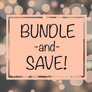 Bundle and save!!